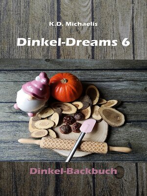 cover image of Dinkel-Backbuch